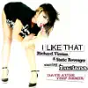 I Like That (Dave Aude Trip Remix) [feat. Luciana] - Single album lyrics, reviews, download