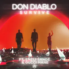Survive (feat. Emeli Sandé & Gucci Mane) Song Lyrics