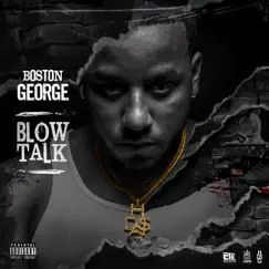 Blow Talk by Boston George album reviews, ratings, credits