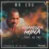 Rhandza Mina (feat. DJ TPZ) - Single album lyrics, reviews, download