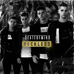 Reckless - Single by State Of Mind album reviews, ratings, credits