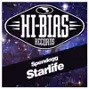 Starlife - Single album lyrics, reviews, download