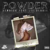 Powder (feat. Lil Debbie) - Single album lyrics, reviews, download