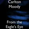 From the Eagle's Eye - Single album lyrics, reviews, download