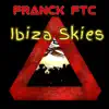 Ibiza Skies song lyrics