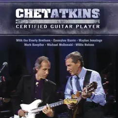 Chet Atkins Certified Guitar Player by Chet Atkins album reviews, ratings, credits