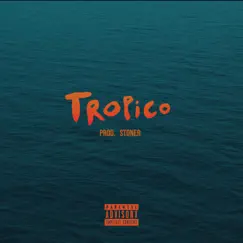 Tropico - Single by Dirt O'Malley album reviews, ratings, credits