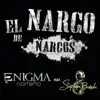 El Narco de Narcos (feat. La Septima Banda) song lyrics