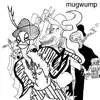 Mugwump album lyrics, reviews, download