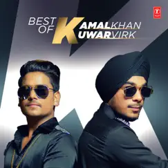 Best of Kamal Khan & Kuwar Virk by Kuwar Virk, Kamal Khan & Punjabi Dump album reviews, ratings, credits