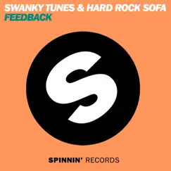 Feedback - Single by Swanky Tunes & Hard Rock Sofa album reviews, ratings, credits