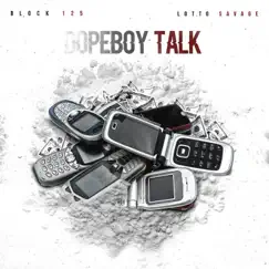 Dopeboy Talk (feat. Lotto Savage) - Single by Block 125 album reviews, ratings, credits