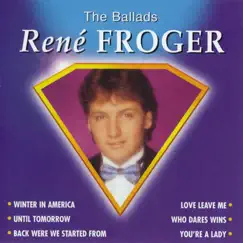 The Ballads by Rene Froger album reviews, ratings, credits