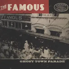Ghost Town Parade by The Famous album reviews, ratings, credits