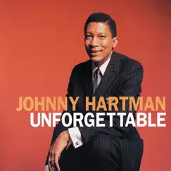 Unforgettable by Johnny Hartman album reviews, ratings, credits