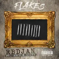 Flakes (feat. Lijpe & Adje) - Single by Rbdjan album reviews, ratings, credits