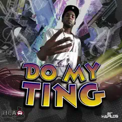 Do My Ting - Single by Chan Dizzy album reviews, ratings, credits