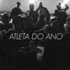 Atleta do Ano - Single album lyrics, reviews, download