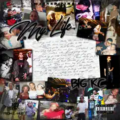 My Life - Single by Big KC album reviews, ratings, credits