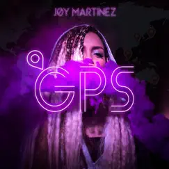 Gps - Single by Joy Martinez album reviews, ratings, credits