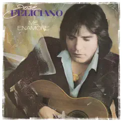 Me Enamoré by José Feliciano album reviews, ratings, credits