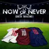 Now or Never (Cheer Thailand) [feat. Violette Wautier & F.HERO] - Single album lyrics, reviews, download