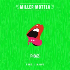 Money Made You Love Me - Single by Miller Mottla album reviews, ratings, credits