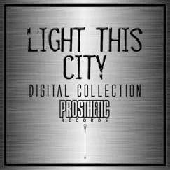 Light This City - Digital Collection by Light This City album reviews, ratings, credits