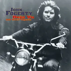 Deja Vu (All Over Again) by John Fogerty album reviews, ratings, credits