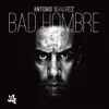 Bad Hombre album lyrics, reviews, download