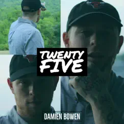 Twenty Five - Single by Damien Bowen album reviews, ratings, credits