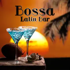 Bossa Latin Bar: Top Sensual Mix Para Bailar y Animar los Ambientes, Nightlife Smooth Background by Cafe Latino Dance Club & Bossa Nova Lounge Club album reviews, ratings, credits