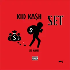 Set - Single by Kid Kash/Lil Kash album reviews, ratings, credits