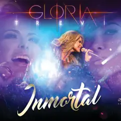 Inmortal (En Vivo) by Gloria Trevi album reviews, ratings, credits