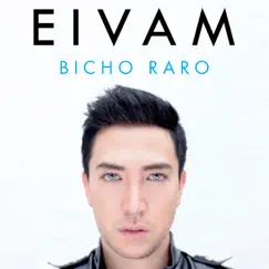 Bicho Raro by EIVAM album reviews, ratings, credits