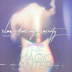 Prologue: The Magic Lantern by Slow Dancing Society album reviews, ratings, credits