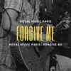 Forgive Me - EP album lyrics, reviews, download