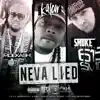 Neva Lied (feat. Smoke Corleone & MoeKash) - Single album lyrics, reviews, download