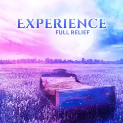 Experience Full Relief by Oasis of Relaxation album reviews, ratings, credits
