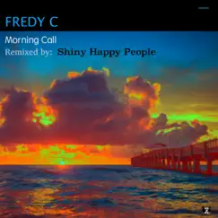 Morning Call - Single by Fredy C album reviews, ratings, credits