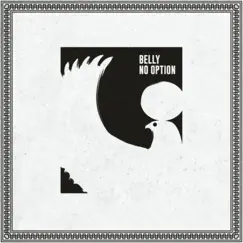 No Option - Single by Belly album reviews, ratings, credits