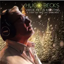 Vrede, Het Is Kerstmis - Single by Hugo Becks album reviews, ratings, credits