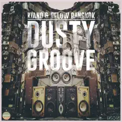 Dusty Groove by Kiano & Below Bangkok album reviews, ratings, credits