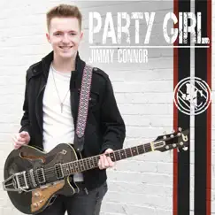 Party Girl - Single by Jimmy Connor album reviews, ratings, credits