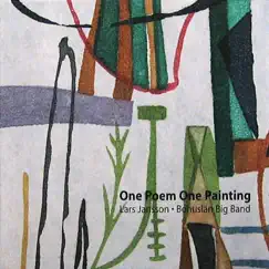 One Poem One Painting (feat. Lars Jansson) by Bohuslän Big Band album reviews, ratings, credits