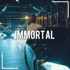 Immortal Song Lyrics