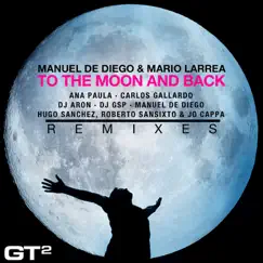 To the Moon and Back by Manuel de Diego & Mario Larrea album reviews, ratings, credits