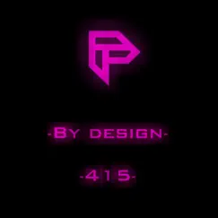 By Design / 415 - Single by Forcing Function album reviews, ratings, credits