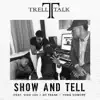 Show and Tell (feat. Kidd Los, Zo Frank & Yung Honore) - Single album lyrics, reviews, download