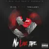 No Love Tape - EP album lyrics, reviews, download